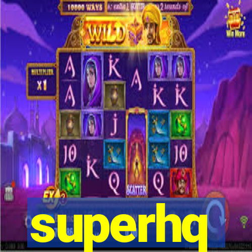 superhq