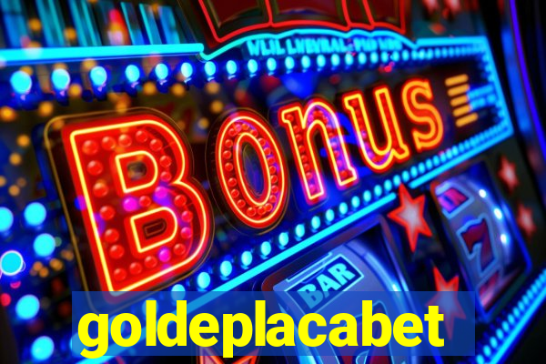 goldeplacabet