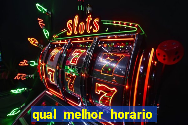 qual melhor horario para jogar fortune dragon