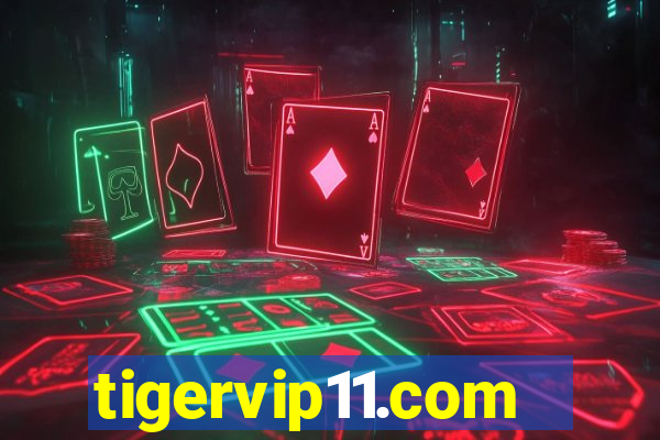 tigervip11.com