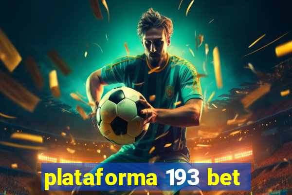 plataforma 193 bet