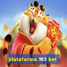 plataforma 193 bet