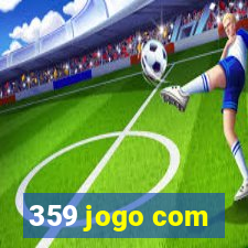 359 jogo com