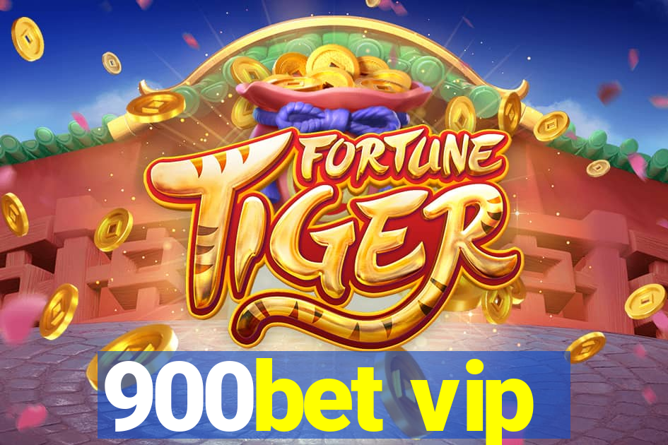 900bet vip