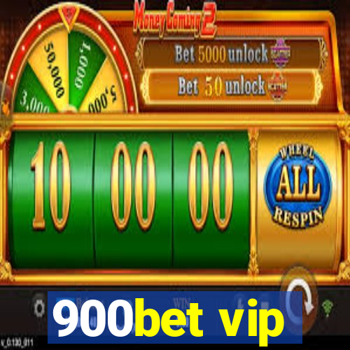 900bet vip