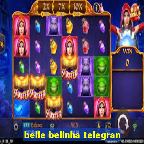 belle belinha telegran