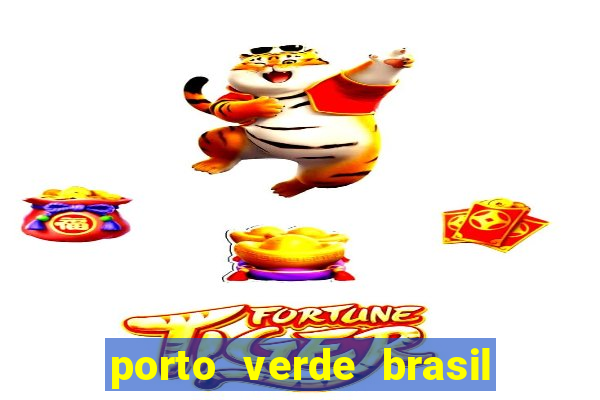 porto verde brasil onde fica