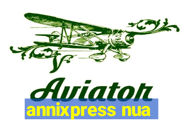 annixpress nua