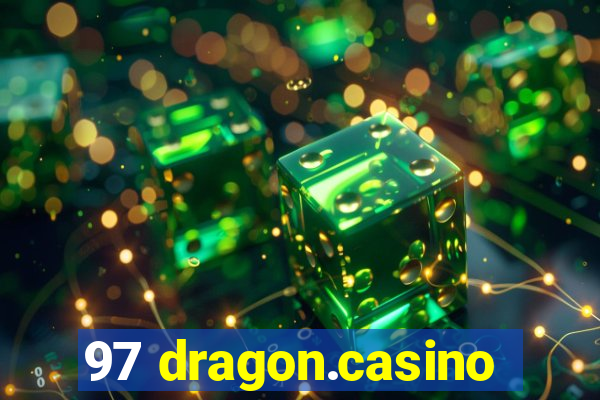 97 dragon.casino