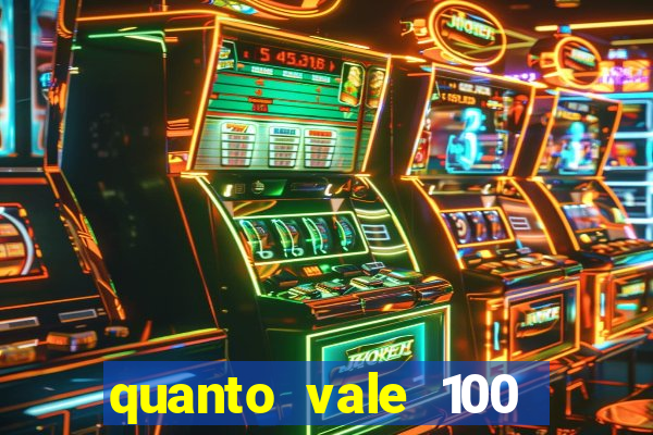 quanto vale 100 pesos em real