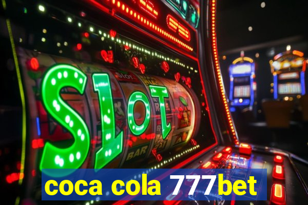 coca cola 777bet