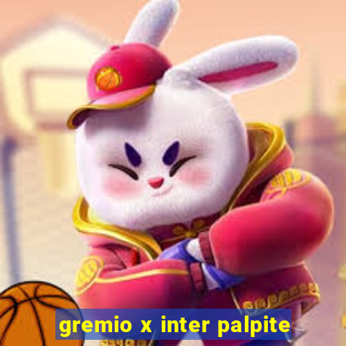 gremio x inter palpite