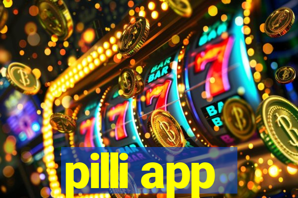 pilli app