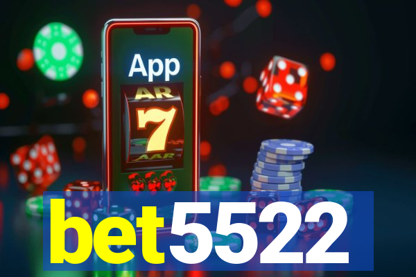 bet5522