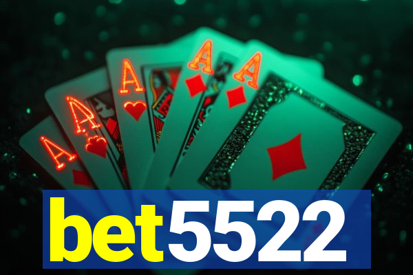 bet5522