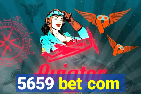 5659 bet com