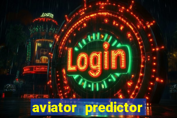 aviator predictor premium apk download