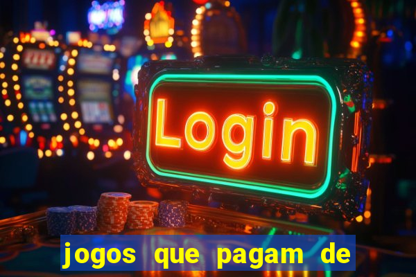 jogos que pagam de verdade sem depositar nada