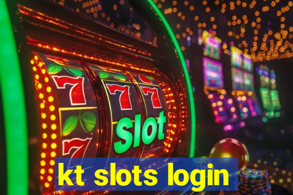 kt slots login