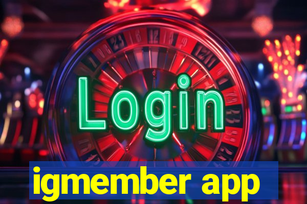 igmember app