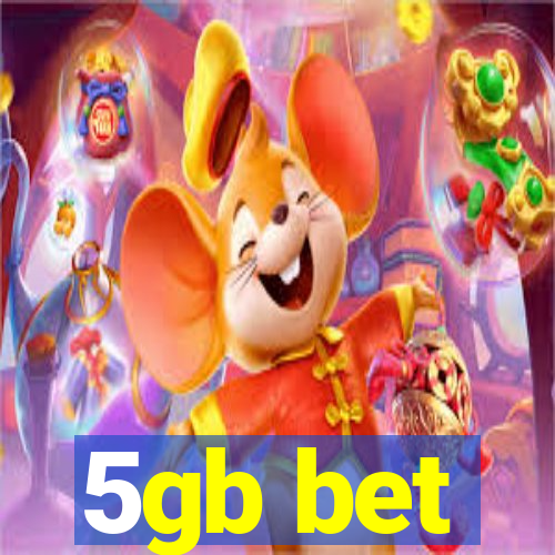 5gb bet