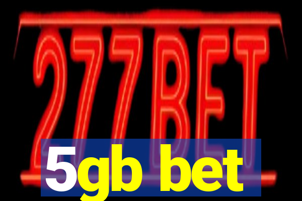 5gb bet