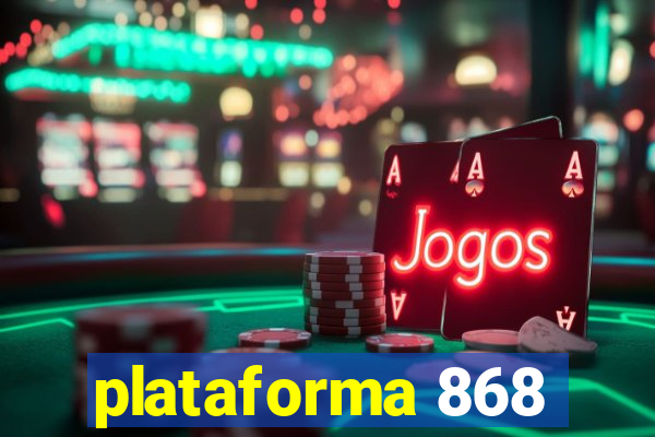 plataforma 868