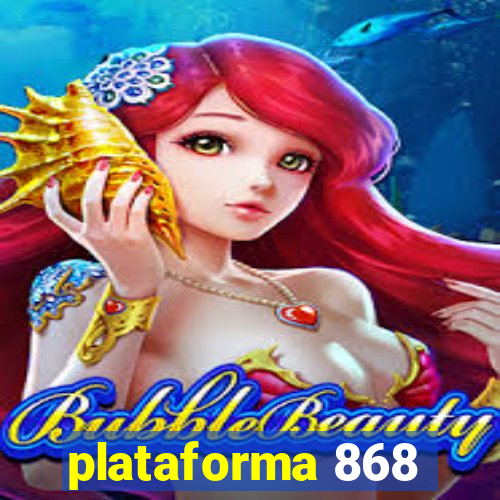 plataforma 868