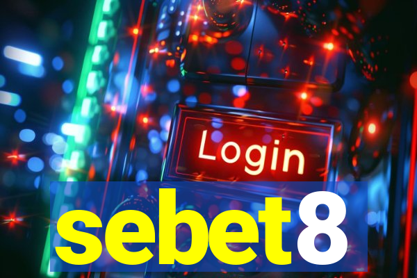 sebet8