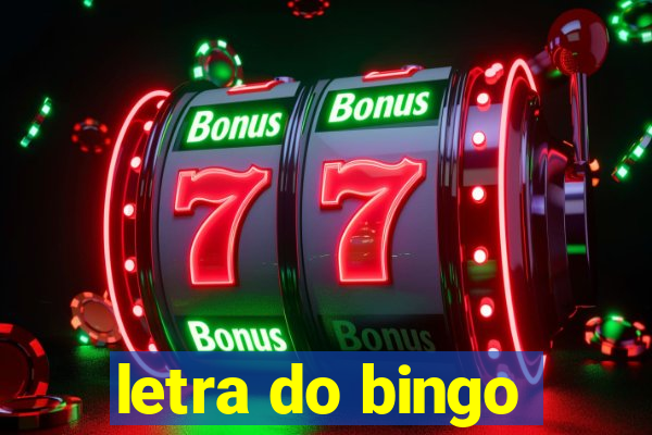 letra do bingo