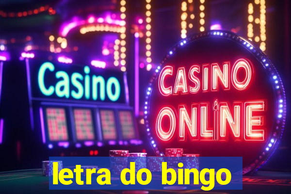 letra do bingo