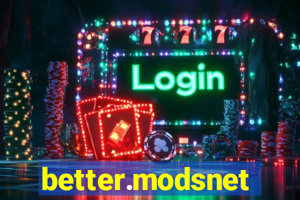 better.modsnet