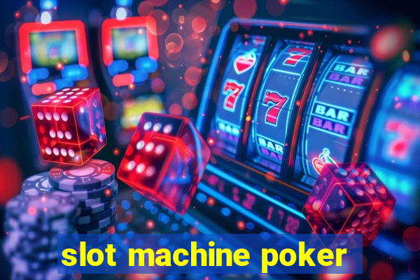 slot machine poker