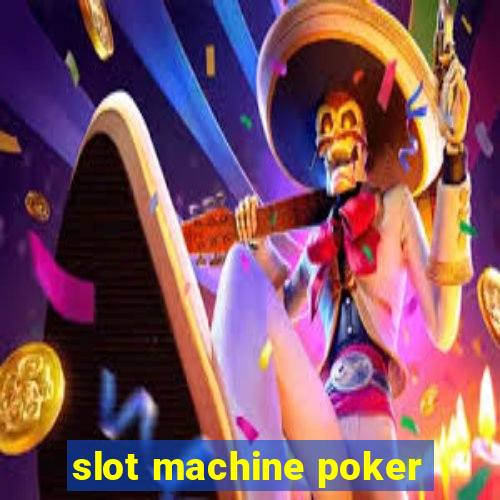 slot machine poker