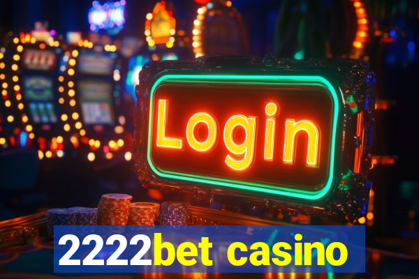 2222bet casino