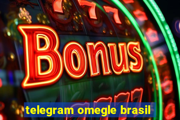 telegram omegle brasil