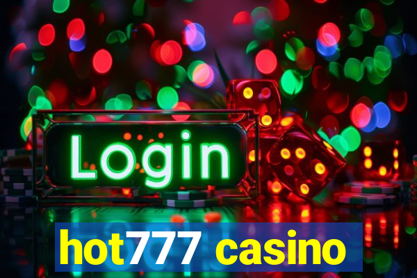 hot777 casino