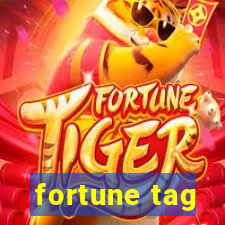 fortune tag