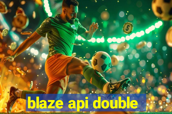 blaze api double