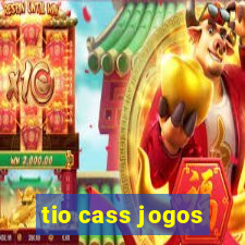 tio cass jogos