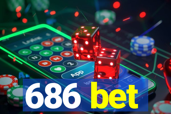 686 bet