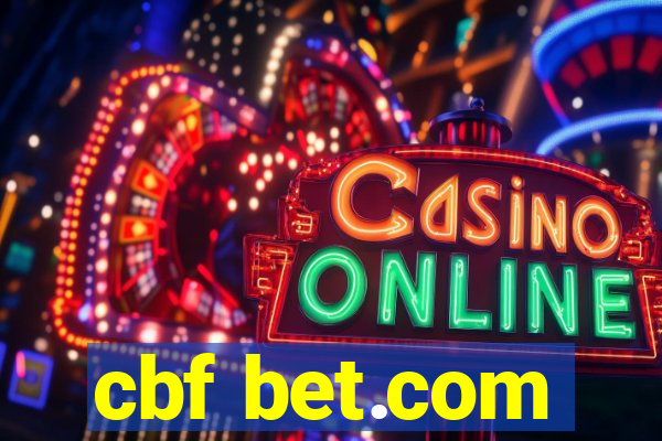 cbf bet.com