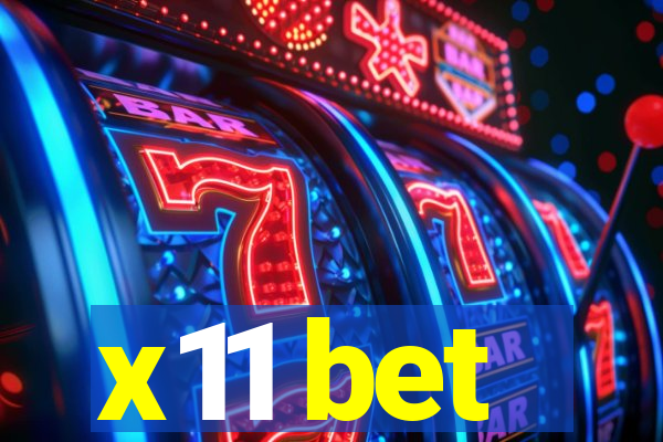 x11 bet