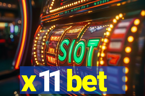 x11 bet