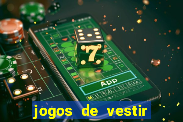 jogos de vestir anos 2000