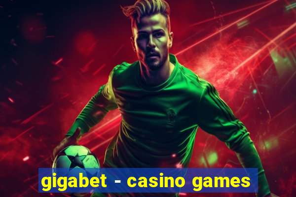 gigabet - casino games