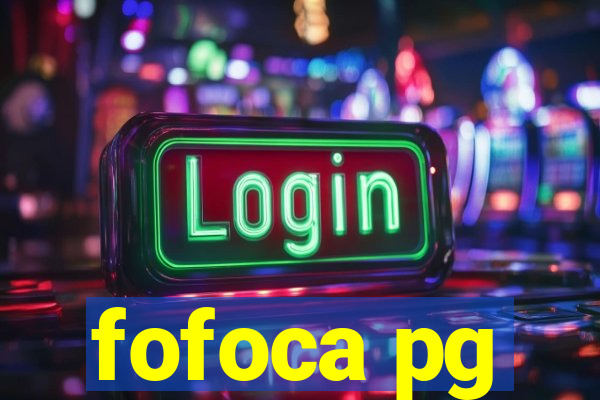 fofoca pg