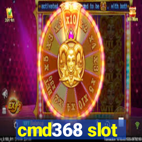 cmd368 slot