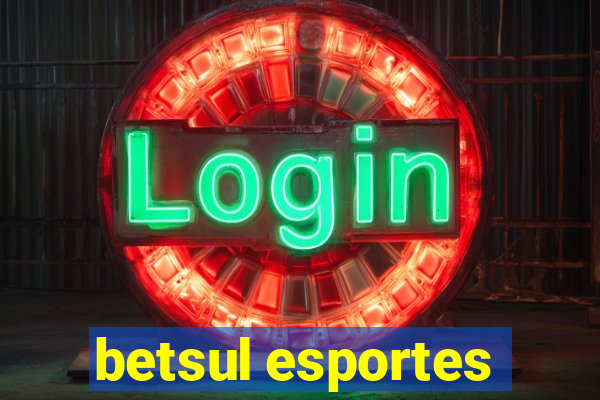 betsul esportes