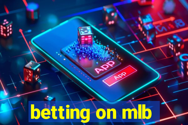 betting on mlb